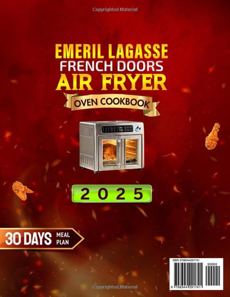 2025 Emeril Lagasse French Doors Air Fryer Oven Cookbook: 2000 Days Easy, Tasty & Quick Dual Zone Air Fryer Oven Recipes Book for Beginners to Fry, Grill, etc. | Stress-Free 30-Day Meal Plan