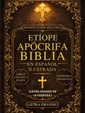 Biblia Apócrifa Etíope En Español Ilustrada (Letra Grande De 18 Fuentes): Los Libros Sagrados Perdidos Del Canon, Incluidos Enoc, Jubileos, Meqabyan, ... Escrituras Ortodoxas Raras (Spanish Edition)