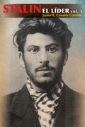 Stalin El Lider: Vol.1 (Spanish Edition)