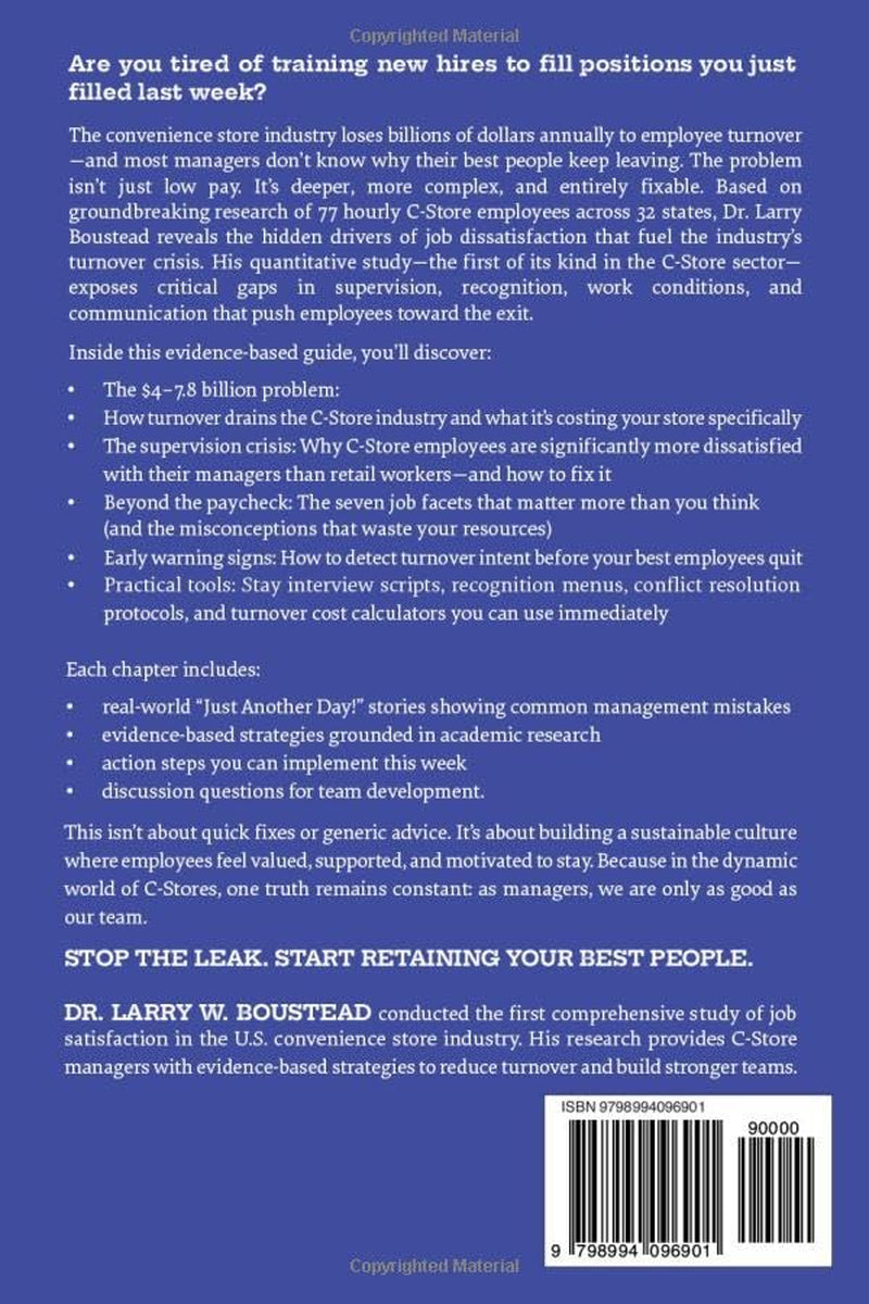 Stopping the C-Store Leak: A Manager’s Guide to Boosting Job Satisfaction & Retention (C-Store Management Series)