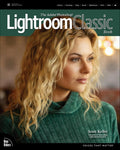 The Adobe Photoshop Lightroom Classic Book (Voices That Matter)