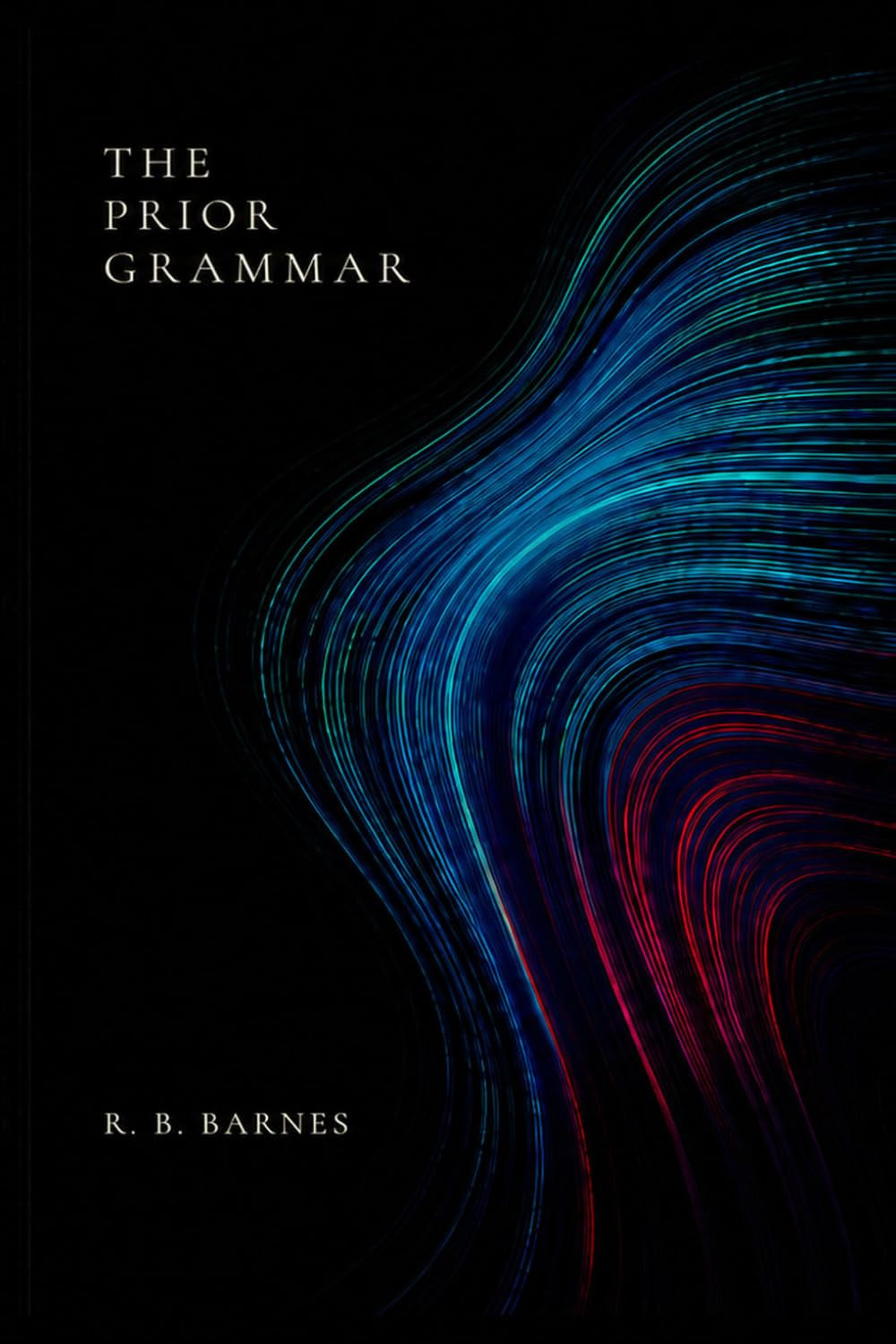The Prior Grammar: Two Essays