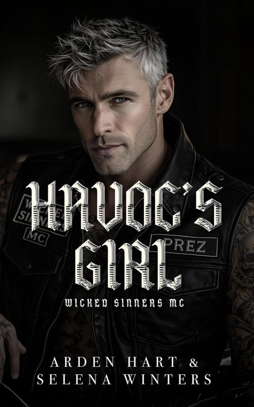 Havoc's Girl: A Dark Age-Gap MC Romance (Wicked Sinners MC)