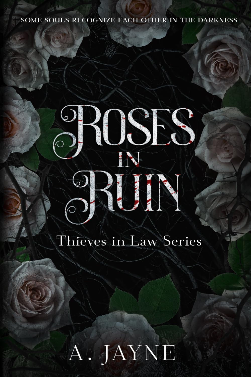 Roses in Ruin: Thieves in Law