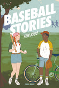 Baseball Stories For Kids