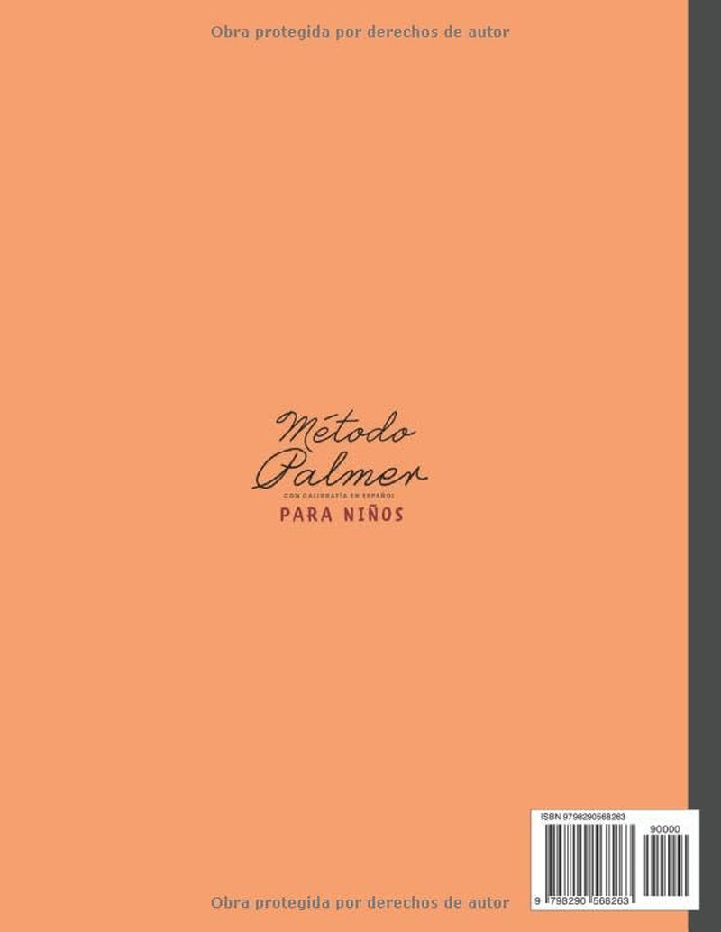 Método Palmer Con Caligrafía en Español Para Niños: Cuaderno de Caligrafía Cursiva Para Mejorar La Escritura Con Ejercicios, Letras y Oraciones (Spanish Edition)