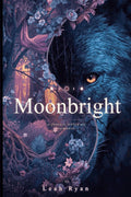 Moonbright: A Slow Burn Werewolf Romance