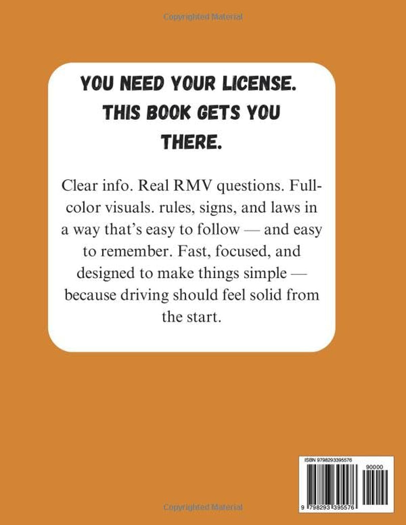 MASSACHUSETTS DRIVER'S LICENSE EXAM PREP: Outsmart the MA RMV Permit Test with Practice Questions, Study Aids, DUI Law Tips & Full-Color Signs—Your Complete Guide to Test-Day Confidence