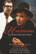 Heartbreaker: Two Months with Judy Garland