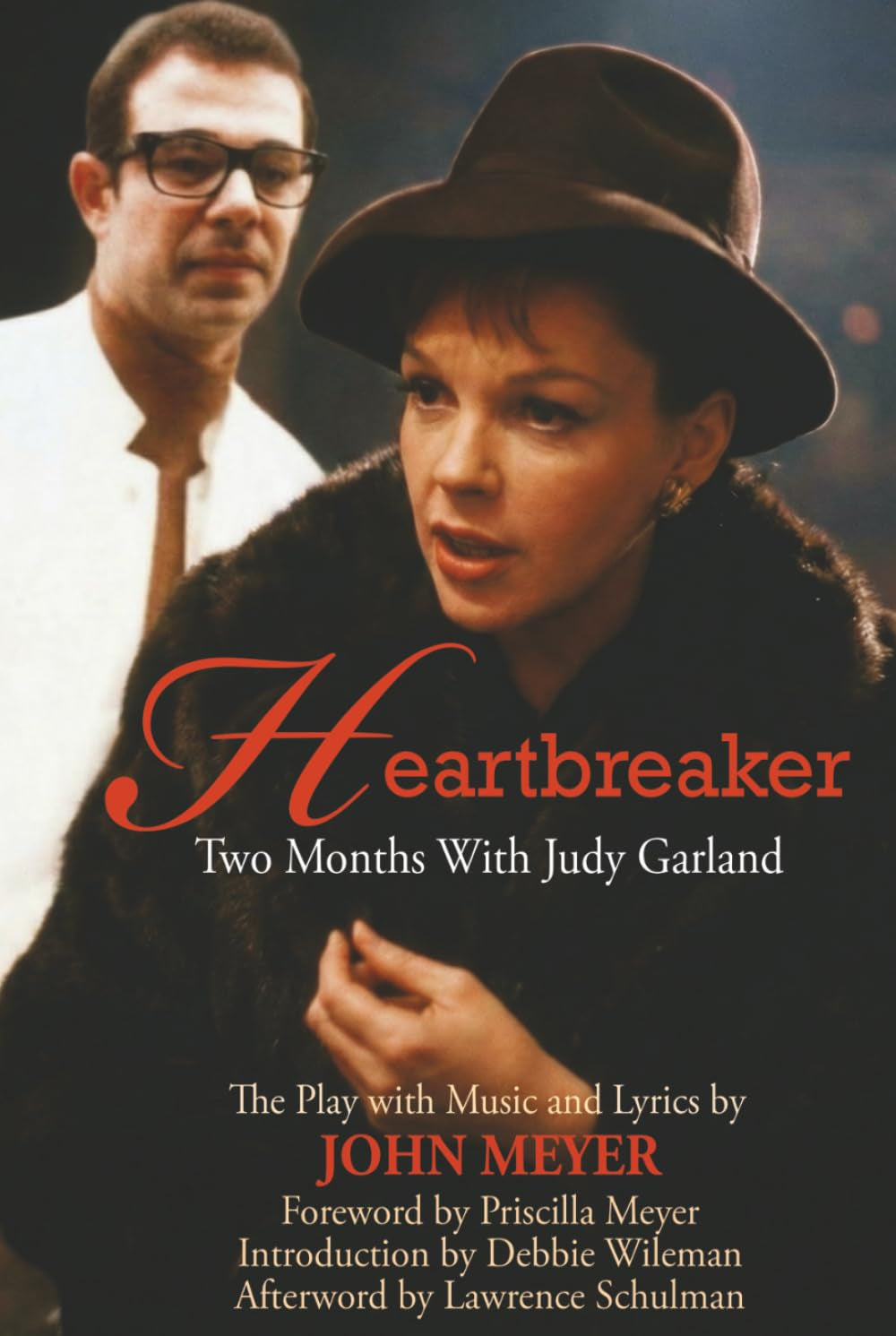 Heartbreaker: Two Months with Judy Garland