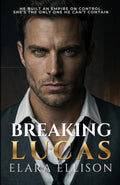 Breaking Lucas (Skyscrapers & Sin)