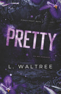 Pretty: An MM Second Chance Romance (King's Heart)
