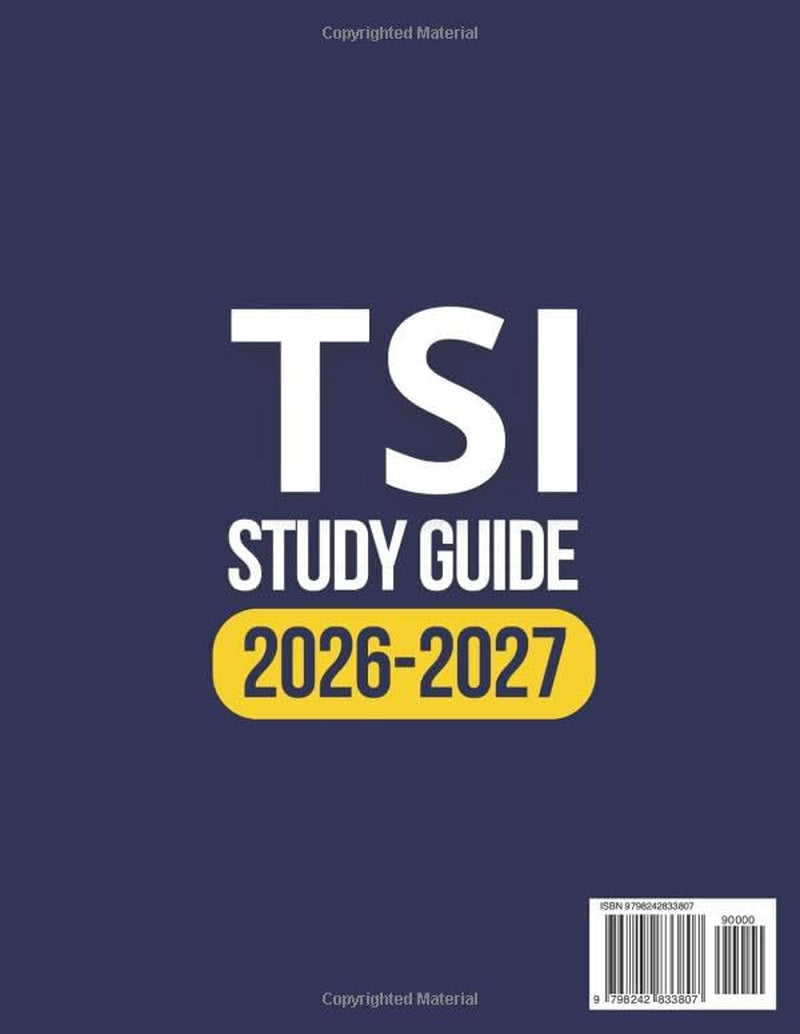 TSI Study Guide: 20 Full-Length Online Exam Simulations, 3,000+ Practice Questions, and Step-by-Step Explanations — Fully Updated for TSIA2, for Students Who Don’t Have Time to Waste