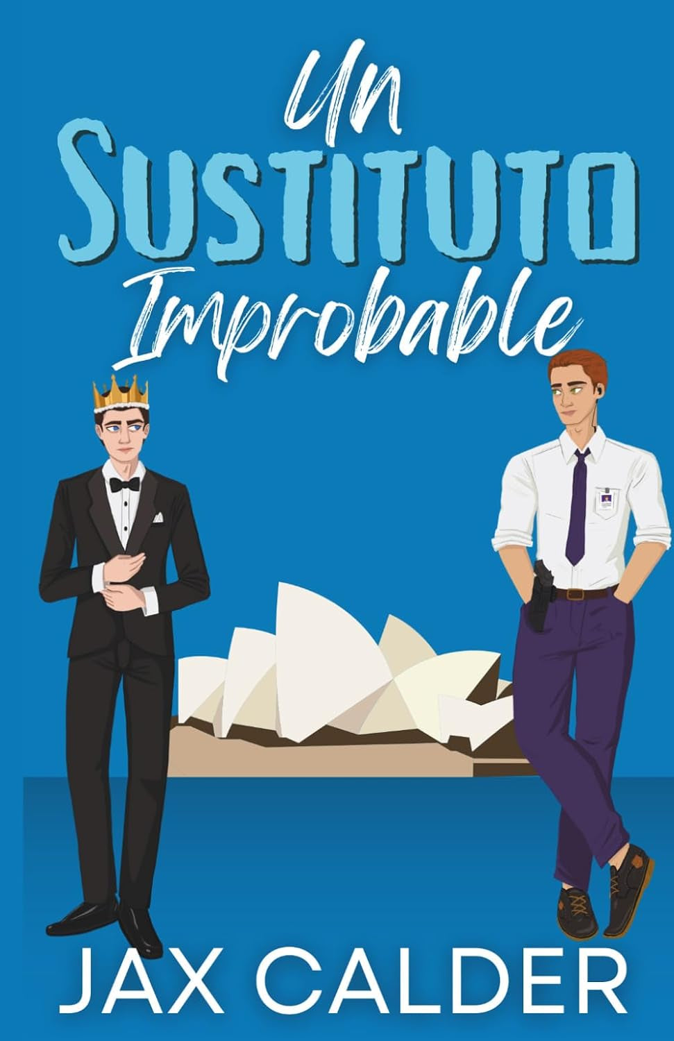 Un Sustituto Improbable (Dilemas Improbables) (Spanish Edition)