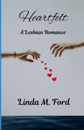 Heartfelt: A Lesbian Romance