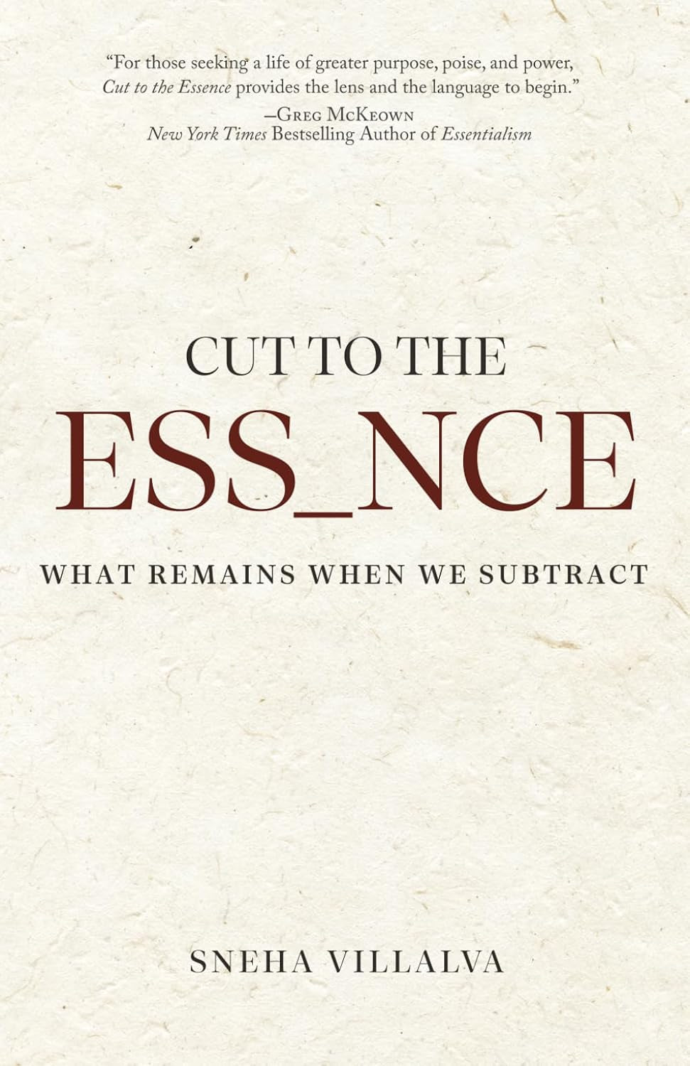 Cut to the Essence: What Remains When We Subtract