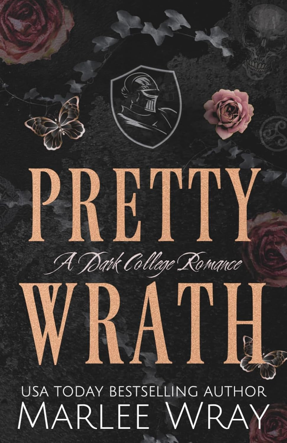 Pretty Wrath: A Dark College Romance (Knights of Wrath)