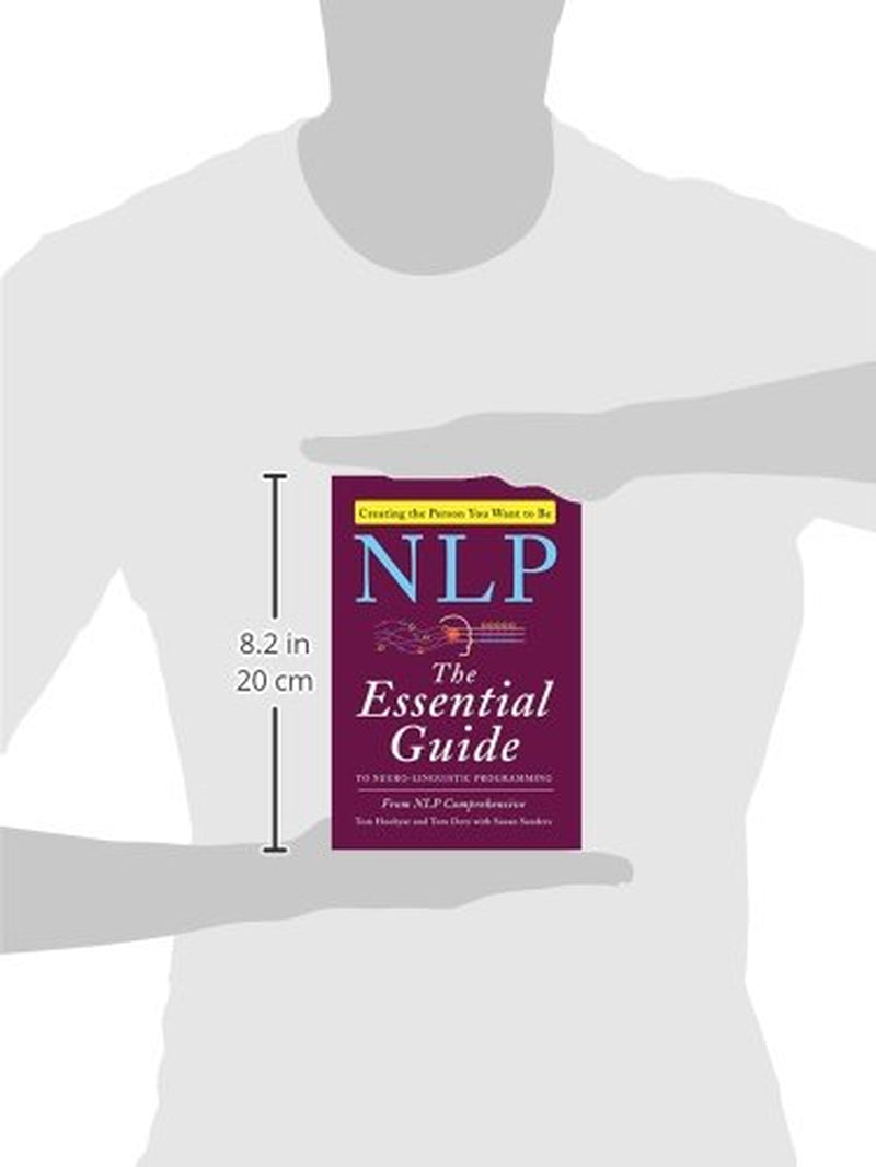 NLP: The Essential Guide to Neuro-Linguistic Programming