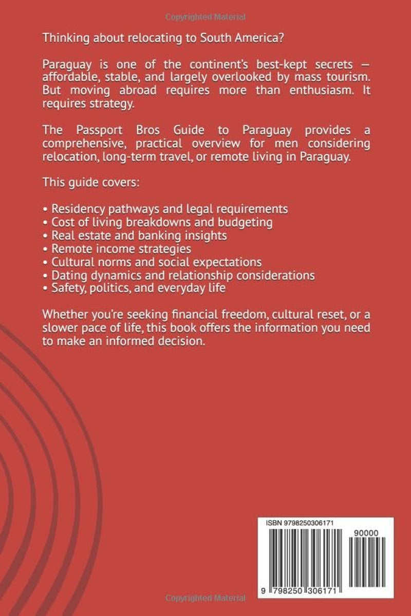 THE PASSPORT BROS GUIDE TO PARAGUAY
