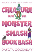 Creature from the Monster Smash Book Bash (Creatureverse)