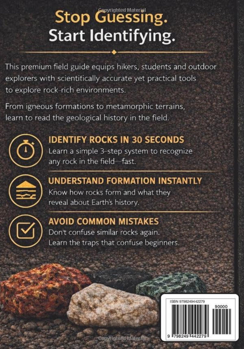 ROCK IDENTIFICATION FIELD GUIDE: Recognize Rocks Quickly While Hiking A Practical Outdoor Geology Handbook for Hikers, Students and Nature Enthusiasts