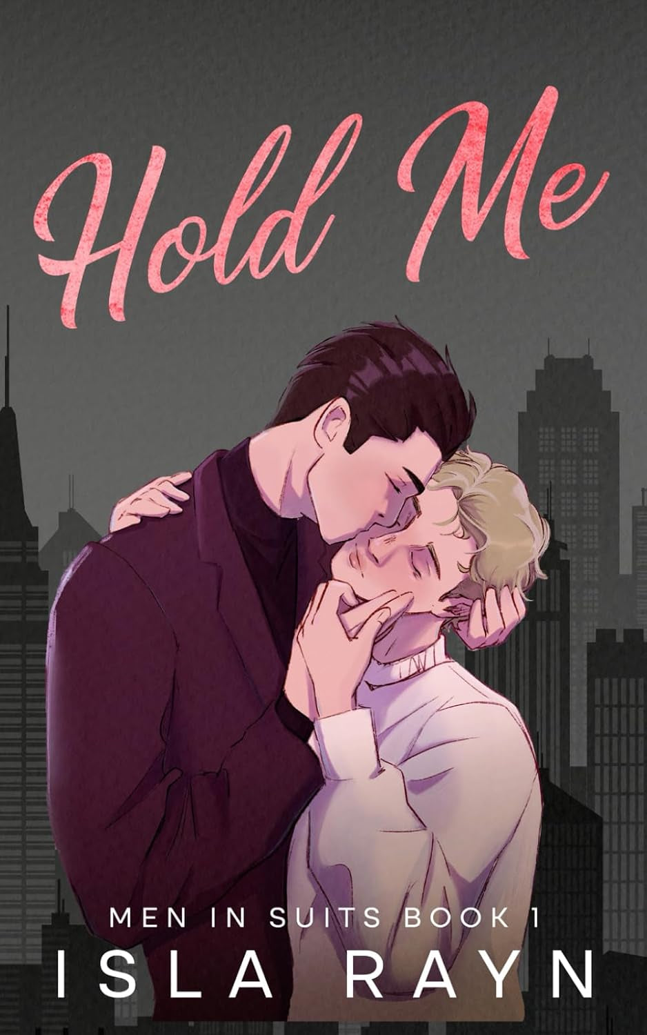 Hold Me (Men in Suits)
