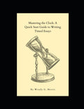 Mastering the Clock: A Quick Start Guide to Writing Timed Essays