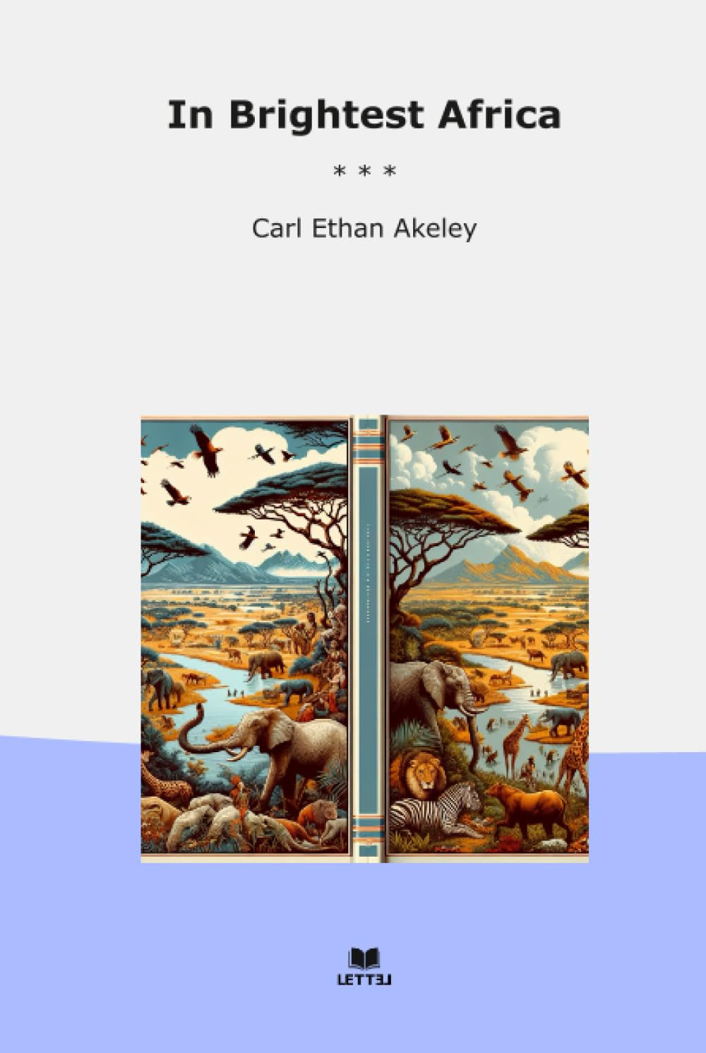 In Brightest Africa (Classic Books)