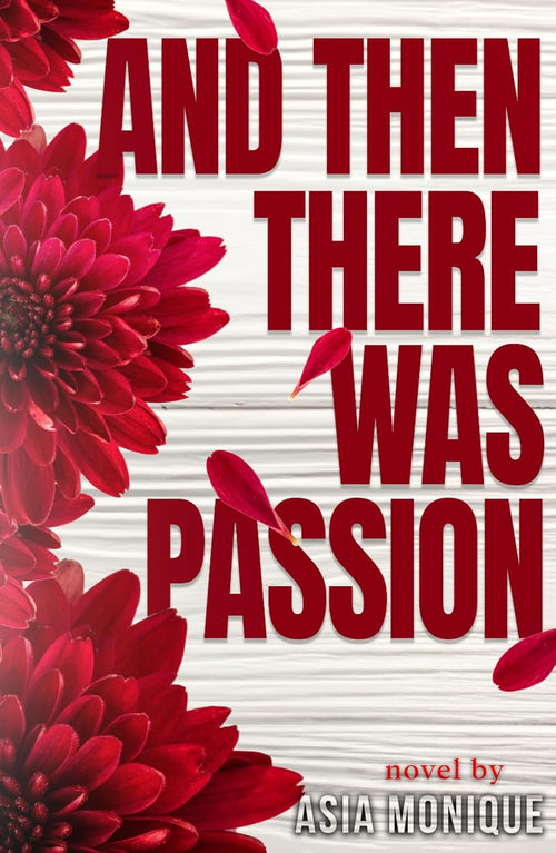 And Then There Was Passion (Hanson Family)