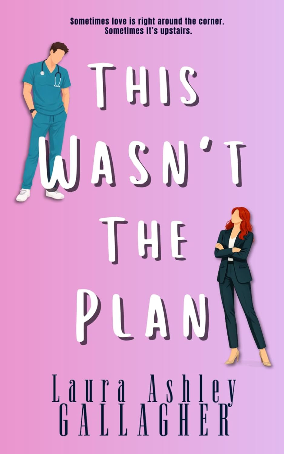 This Wasn't The Plan (Apparently It's Love)