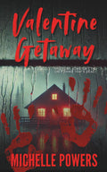 Valentine Getaway: My Bloody Valentine Collection