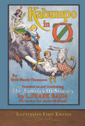 Kabumpo in Oz (Illustrated First Edition): 100th Anniversary OZ Collection