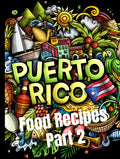 Puerto Rico Food Recipes Part 2