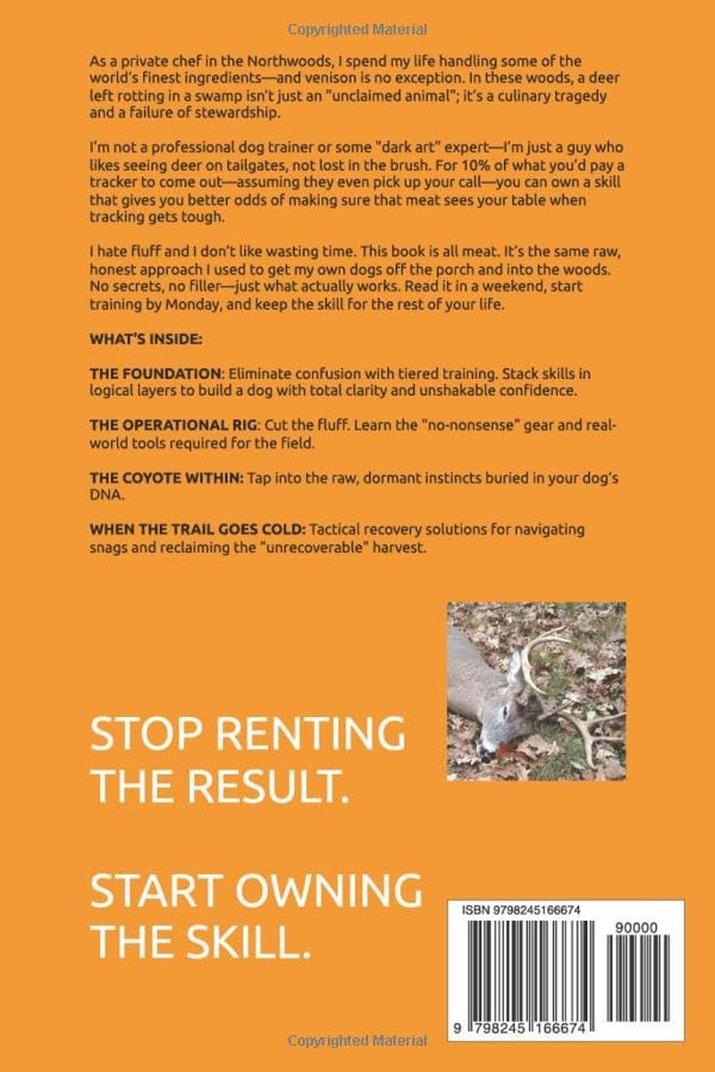 A Practical Guide to Tracking Wounded Deer with Dogs