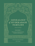 Genealogy of Hyderabadi Families, 2nd Edition, Vol.1: The Early Generations, Syeds & Siddiquis