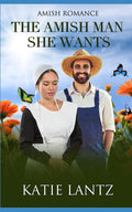 The Amish Man She Wants