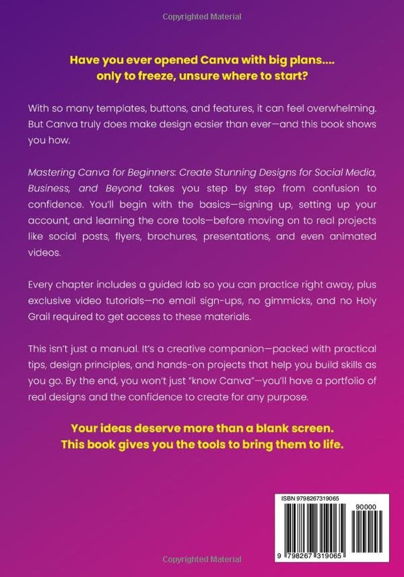 Mastering Canva for Beginners: Create Stunning Designs for Social Media, Business, and Beyond