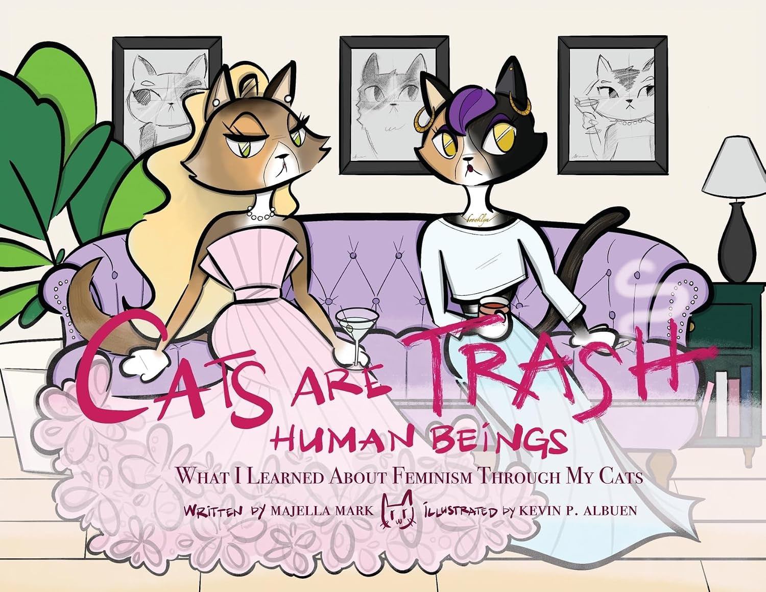Cats Are Trash Human Beings