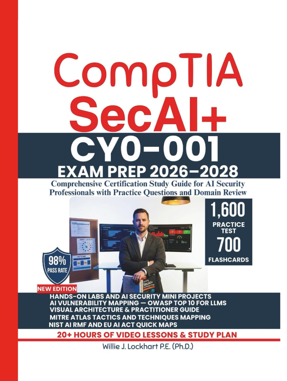 CompTIA SecAI+ CY0-001 EXAM PREP 2026–2028: Comprehensive Certification Study Guide for AI Security Professionals with Practice Questions and Domain Review