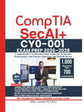 CompTIA SecAI+ CY0-001 EXAM PREP 2026–2028: Comprehensive Certification Study Guide for AI Security Professionals with Practice Questions and Domain Review