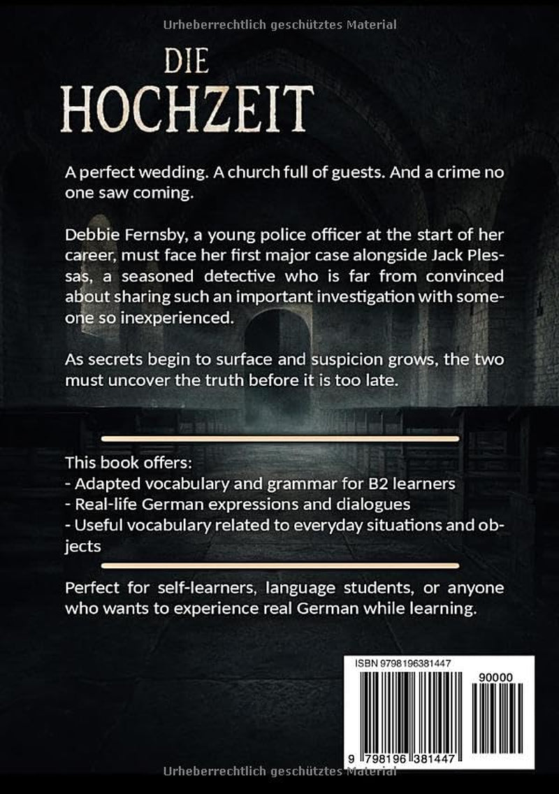Die Hochzeit: Graded German Readers / German intermediate B1 B2 Level / Detective novel for students / deutsch B1 B2 Mittleres Niveau / Roman für ... Lektüre für Lernende. (German Edition)
