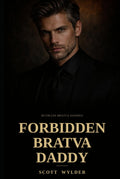 Forbidden Bratva Daddy: An Age Gap Surprise Pregnancy Dark Romance (Ruthless Bratva Daddies)