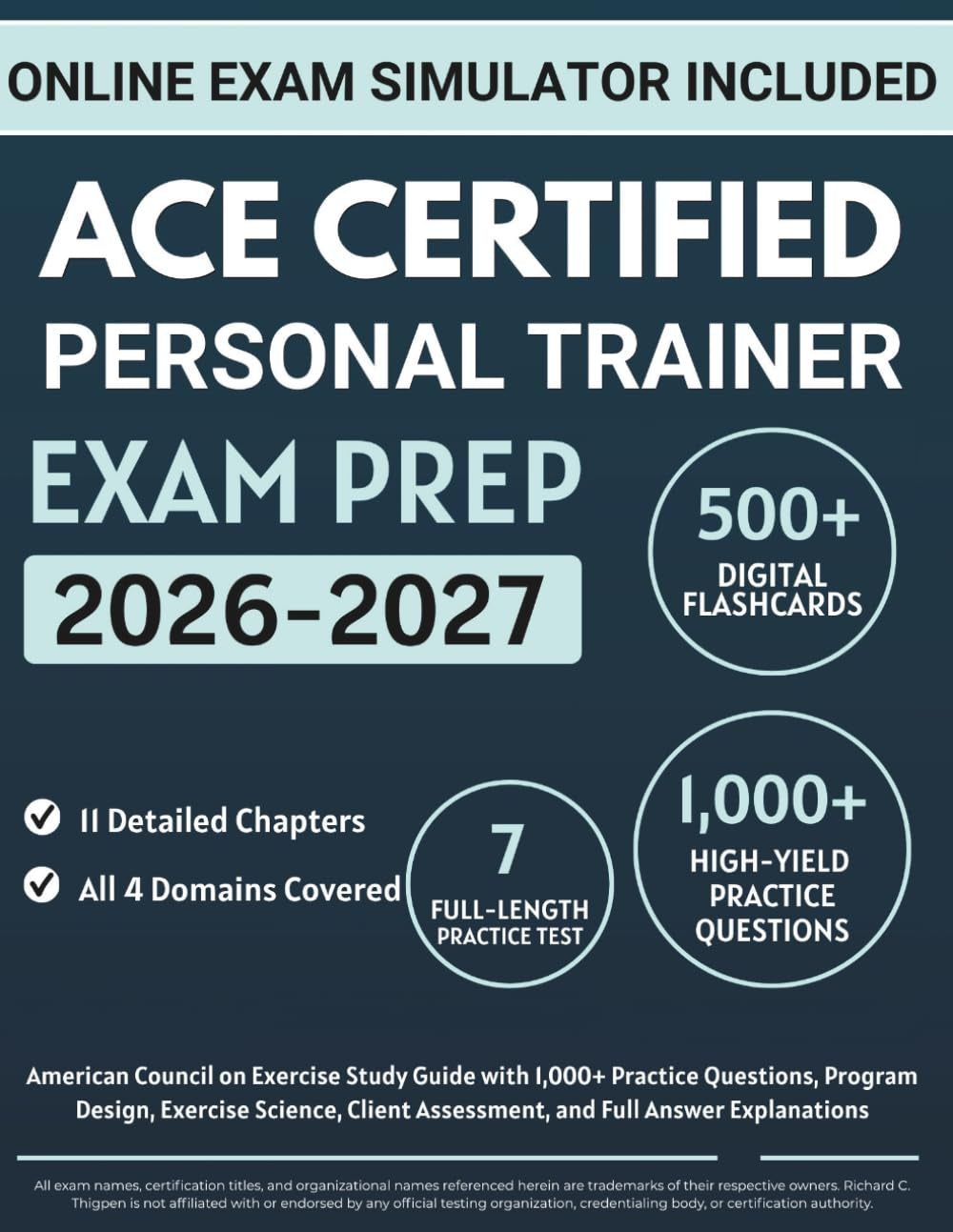 ACE Certified Personal Trainer Exam Prep 2026-2027: American Council on Exercise Study Guide with 1,000+ Practice Questions, Program Design, Exercise Science, Client Assessment