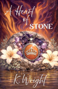 A Heart of Stone (The Heartforged Destinies)