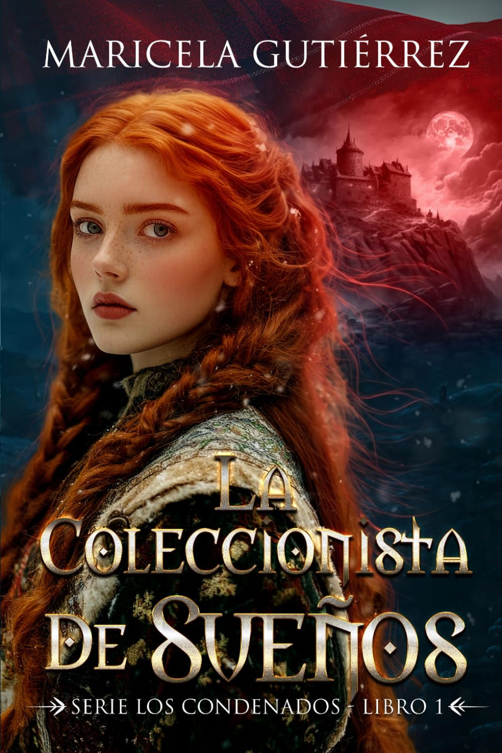 La coleccionista de sueños (Los condenados) (Spanish Edition)