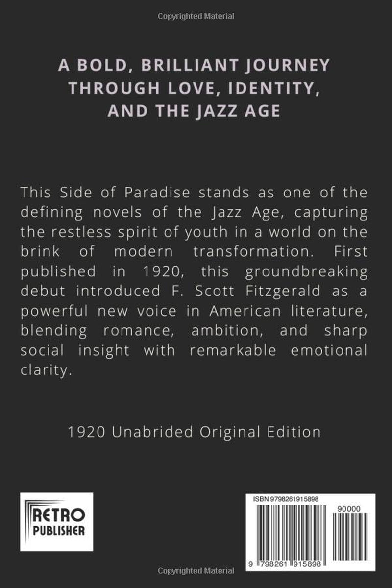 This Side of Paradise – Large Print: F. Scott Fitzgerald’s Classic American Literature Coming of Age Novel - Original 1920 Edition