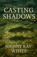 Casting Shadows