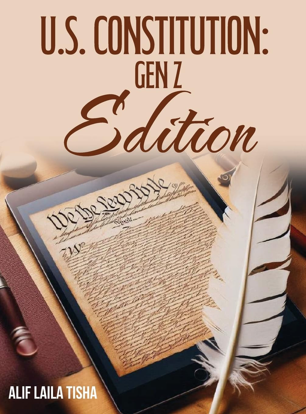 U.S. Constitution: Gen Z Edition: Gen Z Edition:: Gen Z Edition