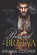 Bound by the Bratva: A Bratva Bloodlines Romance (The Vetrov Chronicles)