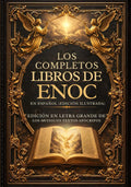 Los Libros Completos De Enoc En Español (Edición Ilustrada): Edición En Letra Grande De Los Antiguos Textos Apócrifos (Spanish Edition)